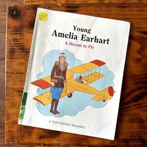 Vintage Young Amelia Earhart A Dream To Fly Paperback Book